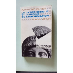 La cybernetique et l'origine de l'information
