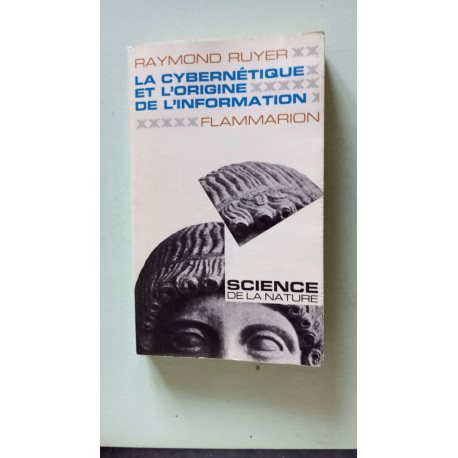 La cybernetique et l'origine de l'information