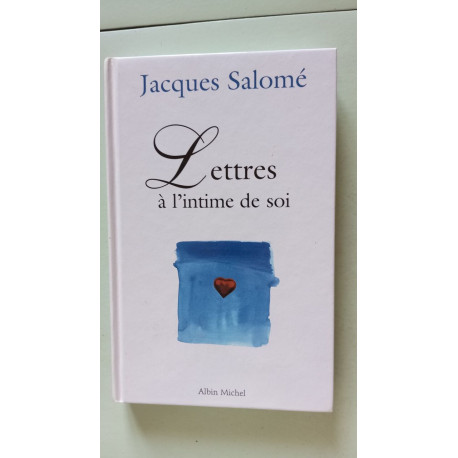 Lettres À l'Intime de Soi