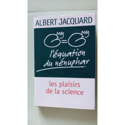 L'equation du nenuphar - les plaisirs de la science