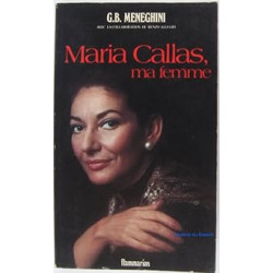Maria Callas ma femme