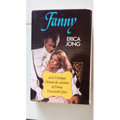 Fanny ou La Véridique Histoire des Aventures de Fanny...