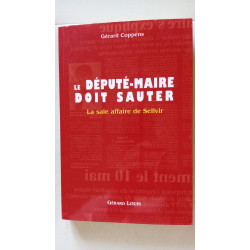 LE DEPUTE-MAIRE DOIT SAUTER - la sale affaire de Sellvir