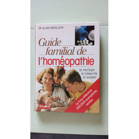 Le Guide Familial de l'Homeopathie