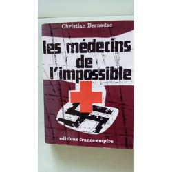 Les médecins de l'impossible