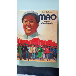 Mao realités d'une legende
