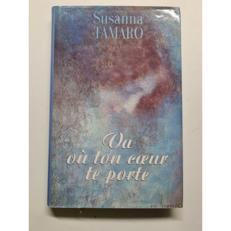 Va Ou Ton Coeur Te Porte