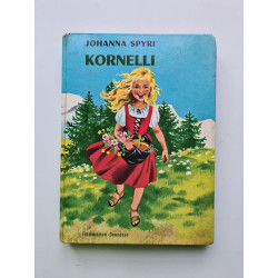 Kornelli SUIVI DE CHEZ JOSEPH LE VANNIER LA METAMORPHOSE DE THIS