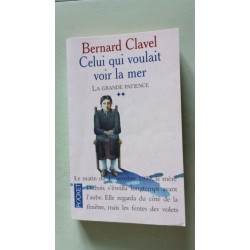 La Grande patience tome 2 : Celui qui voulait voir la mer