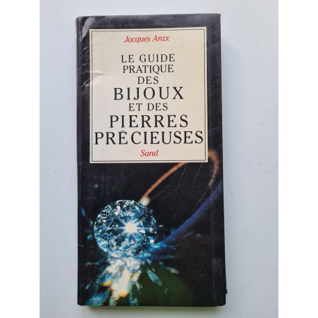 Le guide pratique des bijoux et des pierres précieuses