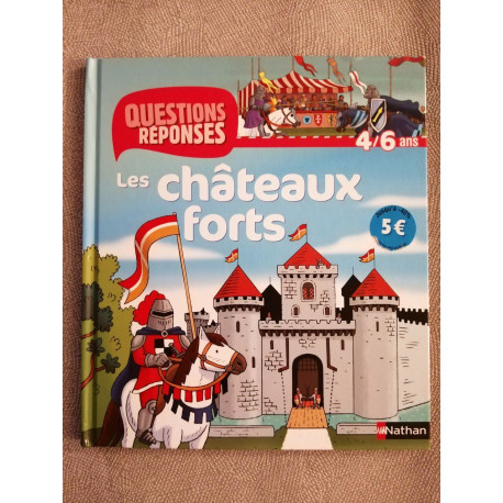 Questions reponses le chatêaux forts