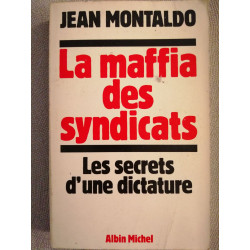 La mafia des syndicats