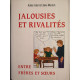 Jalousies et réalités