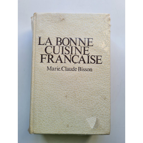 La bonne cuisine française