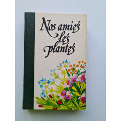 Nos amies les plantes