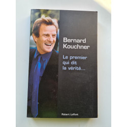 Le premier qui dit la vérité