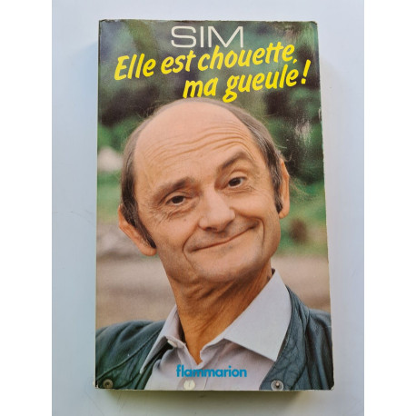 Elle est chouette ma gueule