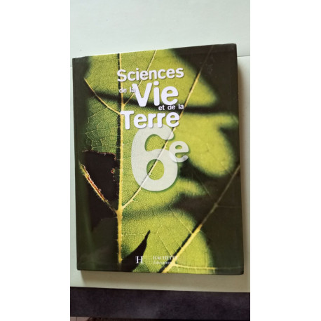 Sciences de la Vie et de la Terre 6e