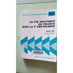 La vie politique en France sous la Ve République