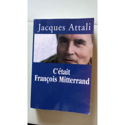 C'était François Mitterrand