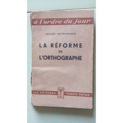 La Réforme De L'orthographe