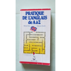 Pratique de l'anglais de A à Z