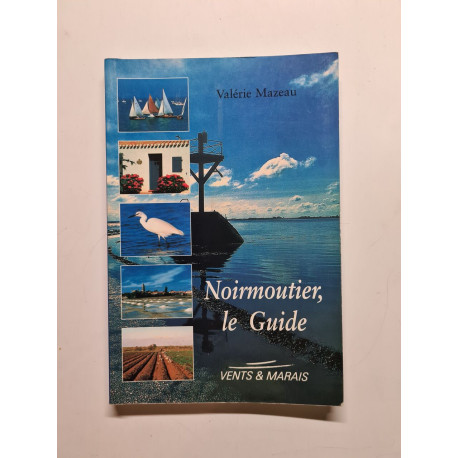 Noirmoutier le guide