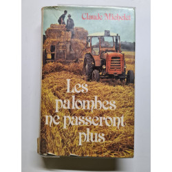 Les palombes ne passeront plus
