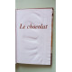 Le chocolat