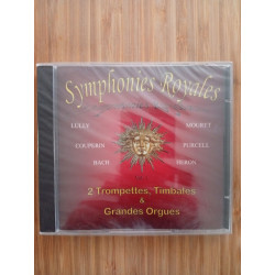 Symphonies royales - 2 trompettes timbales et grandes orgues