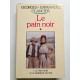 Le pain noir