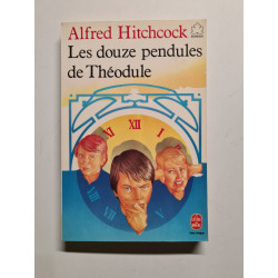 Les douze Pendules De Theodule