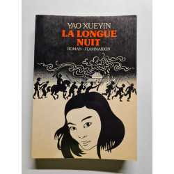 La Longue Nuit: - TRADUIT DU CHINOIS