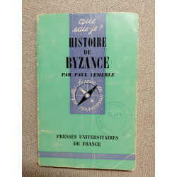 QUE SAIS JE Histoire de byzance