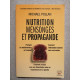 Nutrition mensonges et propagande