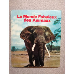 Le monde fabuleux des animaux