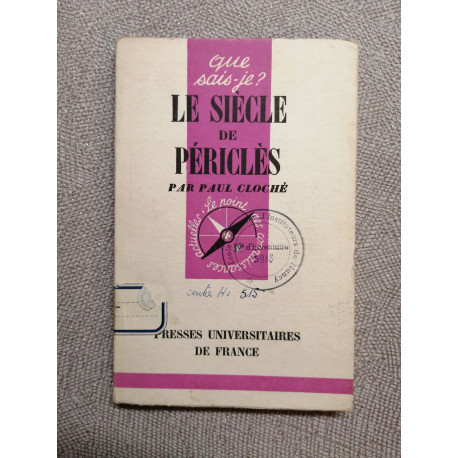 Que sais je? le siecle de péricles