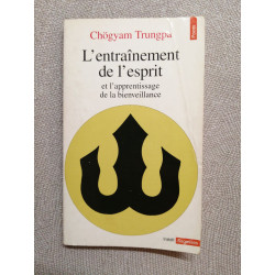L'entraînement de l'esprit et l'apprentissage de la bienveillance