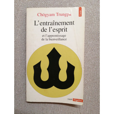 L'entraînement de l'esprit et l'apprentissage de la bienveillance