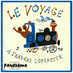 Le Voyage À Travers L'Opérette