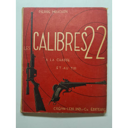 Les calibres 22 à la chasse et tir