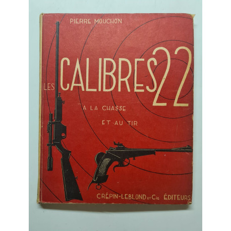 Les calibres 22 à la chasse et tir