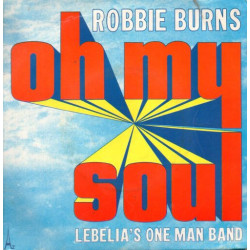 Oh My Soul / Lebelia's One Man Band