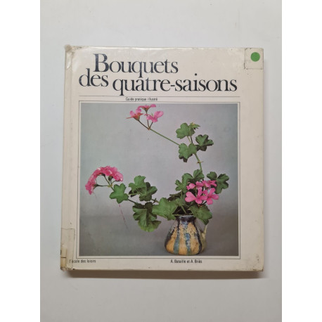 Bouquets des quatre-saisons