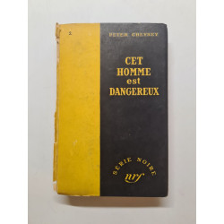 Cet homme est dangereux