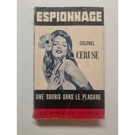 Colonel Céruse : Une souris dans le placard
