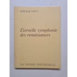 Eternelle symphonie des renaissances