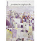 La Mémoire sépharade : Entre l'oubli et l'avenir