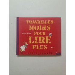 Travailler moins pour lire plus