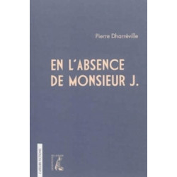 En l'absence de Monsieur J